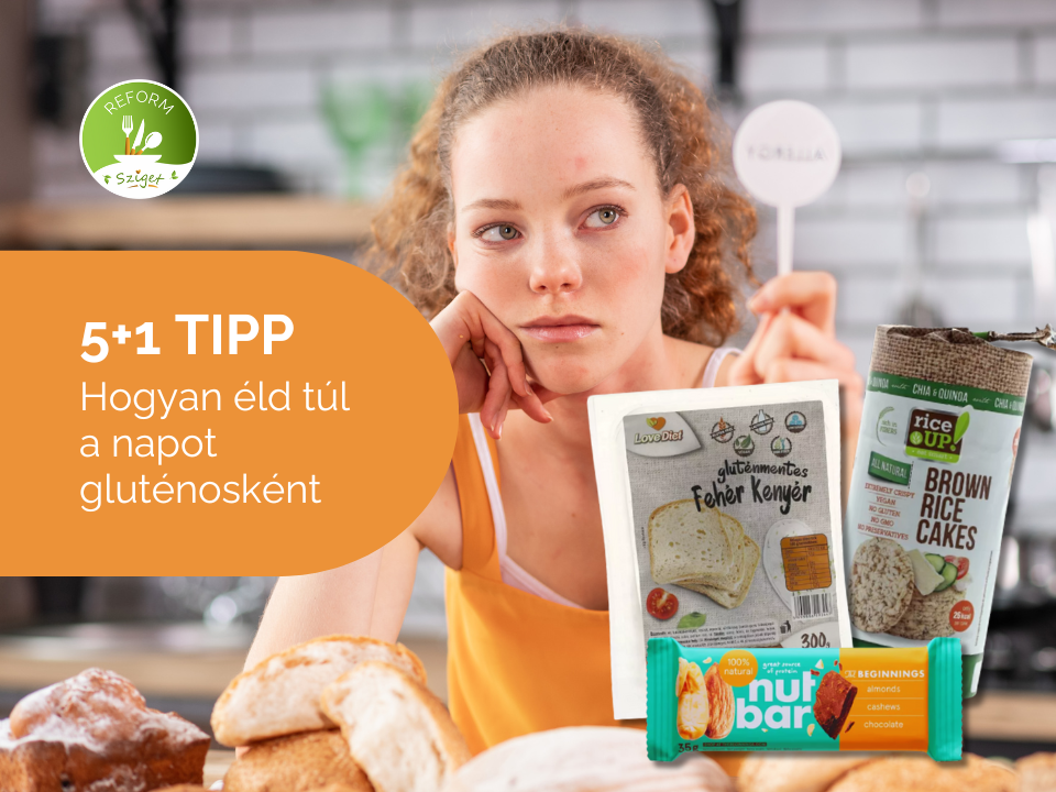 TIPPEK GLUTÉNÉRZÉKENYEKNEK A NAP TÚLÉLÉSÉHEZ