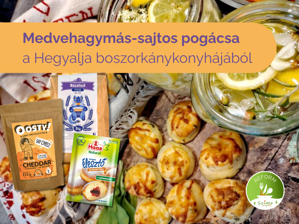 MEDVEHAGYMÁS-SAJTOS POGÁCSA A HEGYALJA BOSZORKÁNYKONYHÁJÁBÓL