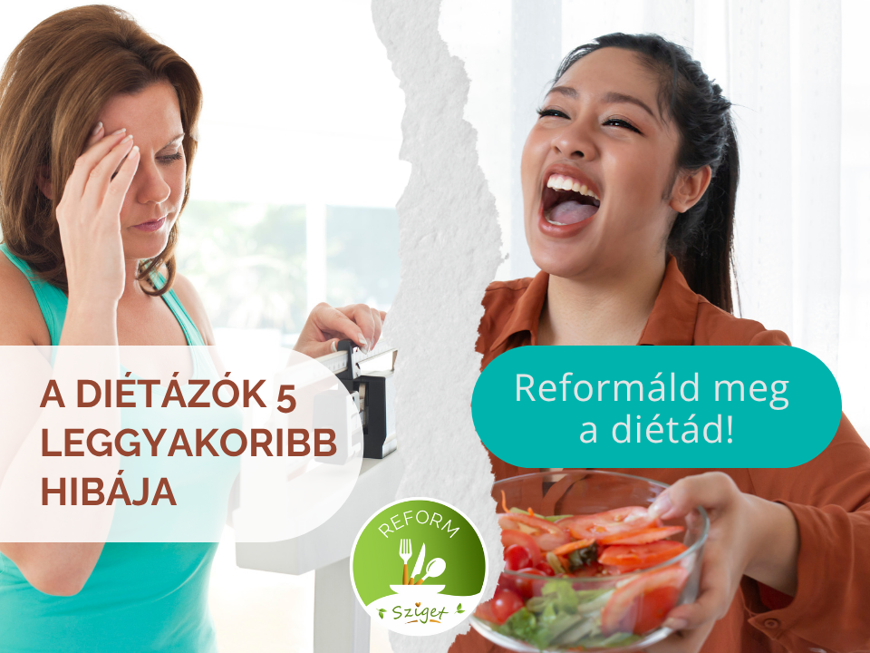 A DIÉTÁZÓK 5 LEGGYAKORIBB HIBÁJA – TE IS ELKÖVETED?